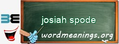 WordMeaning blackboard for josiah spode